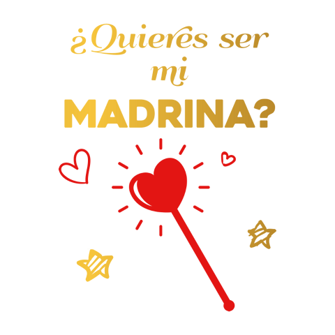  ¿Quieres ser mi madrina?